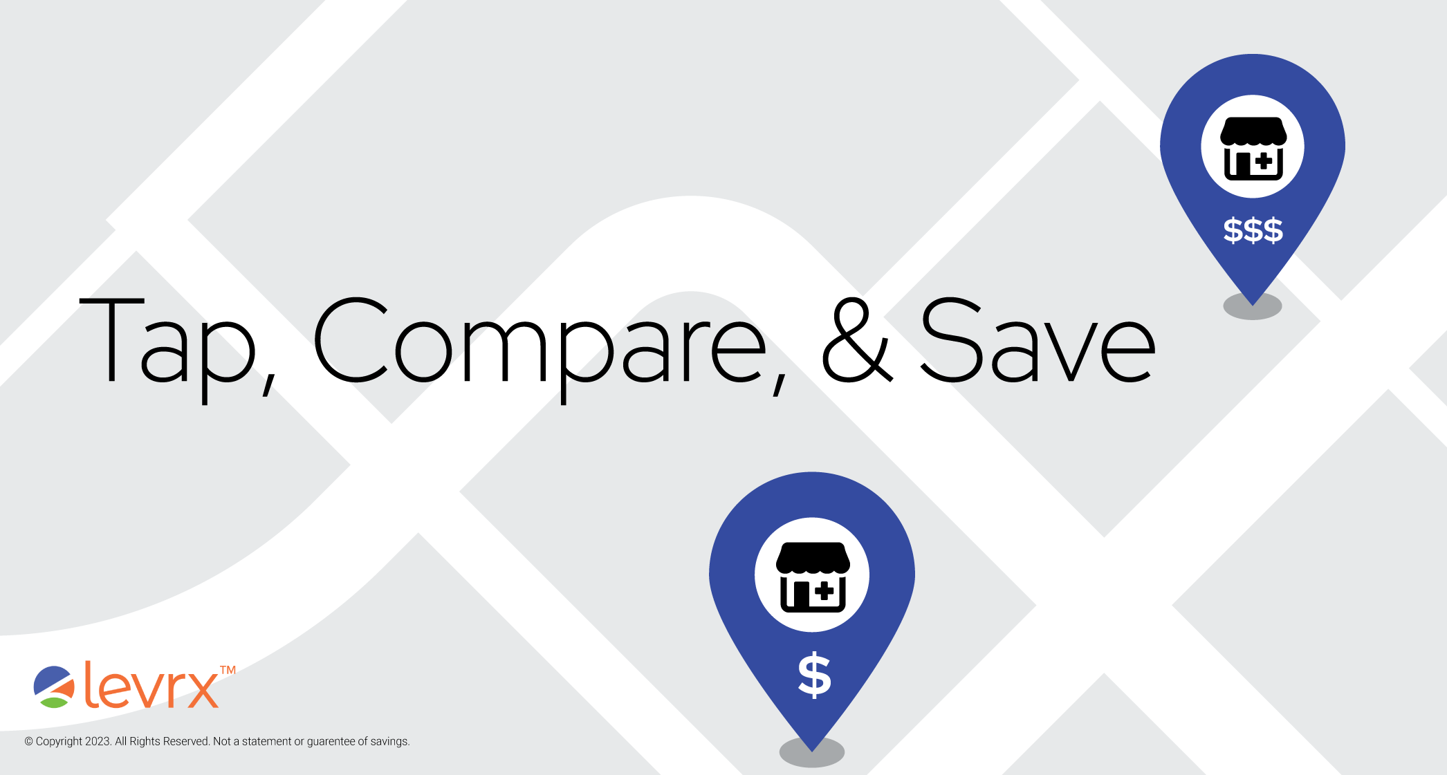 Tap, Compare, & Save. The background is a map with two location icons, indicating one pharmacy is more expensive than the other.